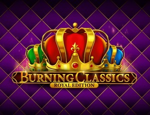 Burning Classics Royal Edition